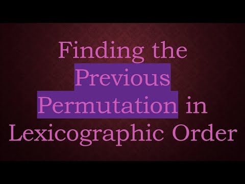 Finding the Previous Permutation in Lexicographic Order