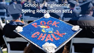 School of Engineering Spring Recognition 2024