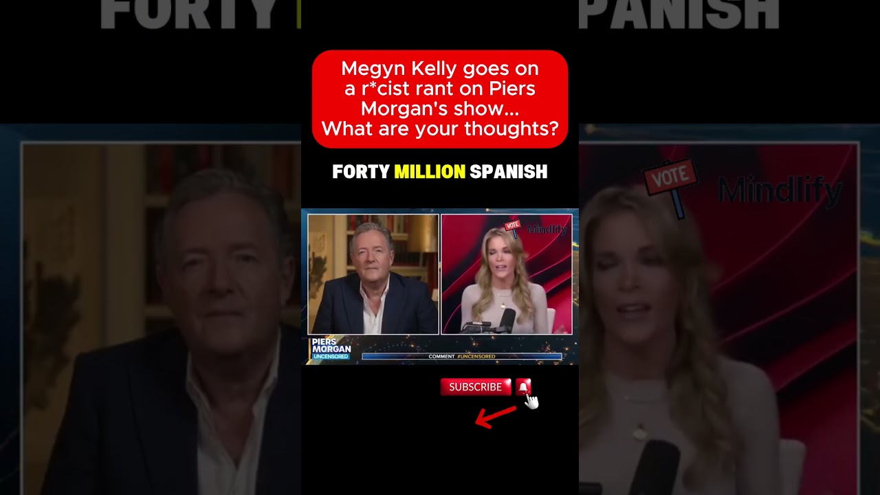 🍿 Megyn Kelly Loses It On Piers Morgan Show With Controversial Rant