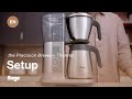 the Sage Precision Brewer® Thermal | How to unbox and set-up your machine | Sage Appliances EN
