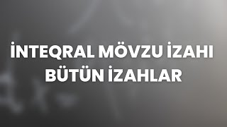 ✅️❗️👉İnteqral Mövzu izahı Bütün vacib məqamlar Mahir müəllim #miq2023 #blok