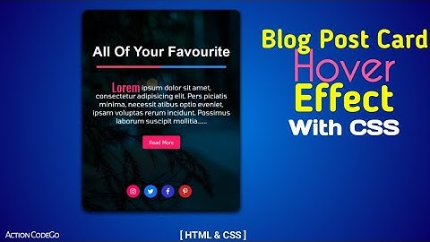 Blog Post Card hover Effect With CSS|| ActionCodeGo|| [CSS & HTML]