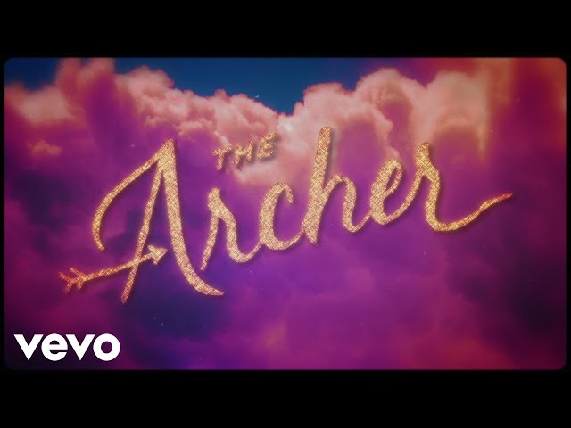 TAYLOR SWIFT - THE ARCHER