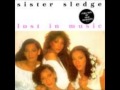 Sister sledge  lost in music