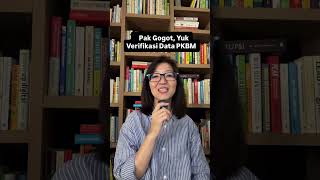 Mr. Gogot, Let's Verify the PKBM Data