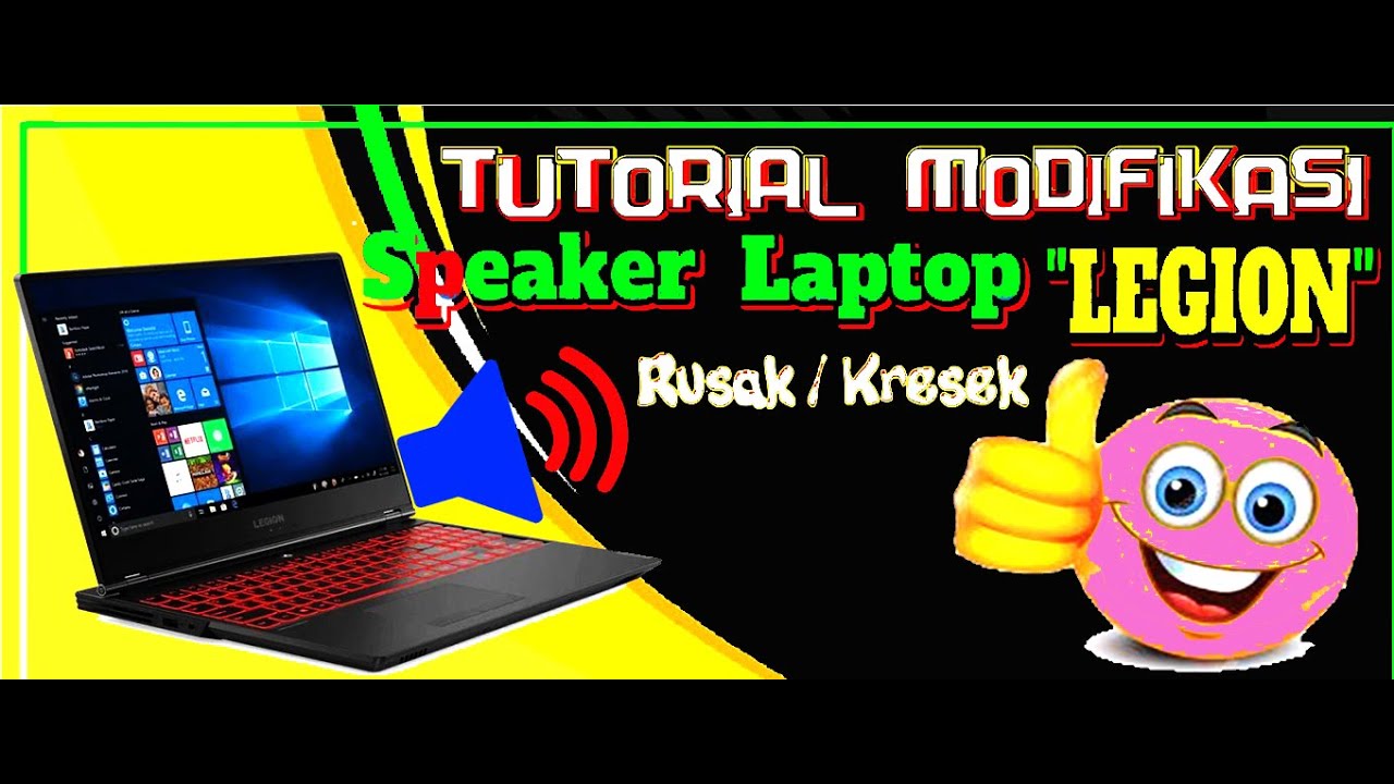 [TUTORIAL] Modifikasi atau Mengganti Speaker Laptop LEGION [Rusak ...