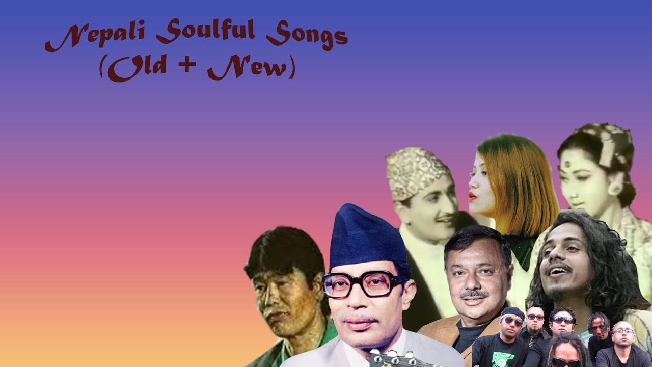 nepali Soulful Songs