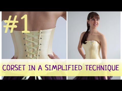 Corset in a simplified technique #1. How to make a corset?