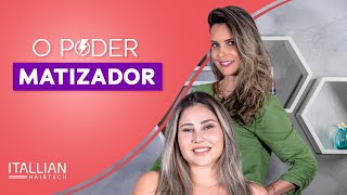 O PODER MATIZADOR!