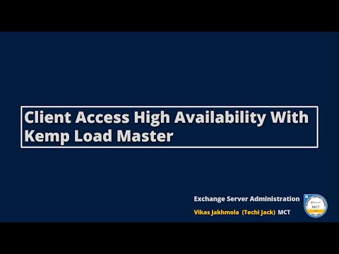 Client Access High Availability with Kemp Load Master | Exchange Server