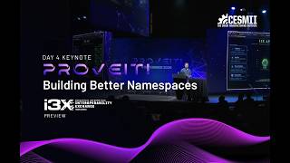 ProveIt! 2026 Day 4 Keynote: Building Better Namespaces with CESMII - i3X™ Preview (FULL VIDEO)