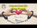 Dependencia Emocional - Manuel Alonso
