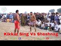 Kikkar sing vs mana sheshnaag kabaddi  new kabaddi match 2023  tanveer qureshi