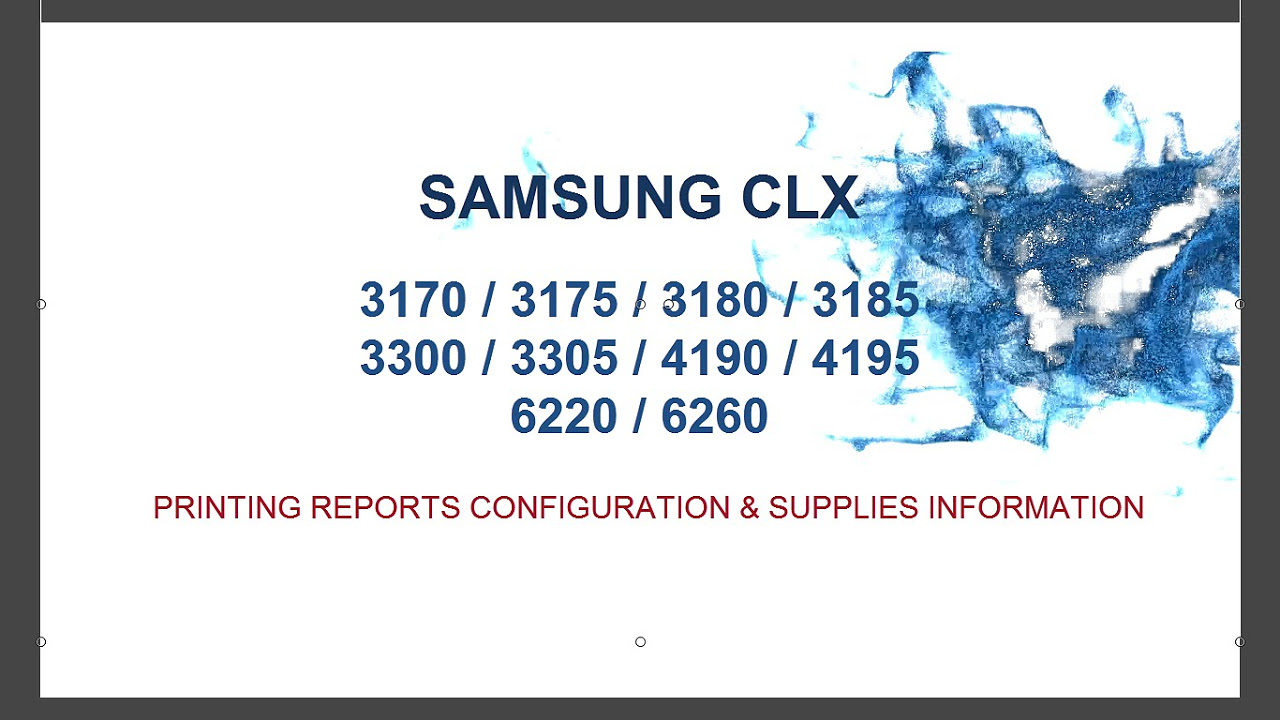  New Update Samsung CLX 3300 3305 3170 3175 3180 3185 4195 6220 6260 Configuration \u0026 Supplies information