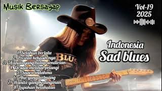 slow rock blues Indonesia compilation vol-19..!! Musik bersayap
