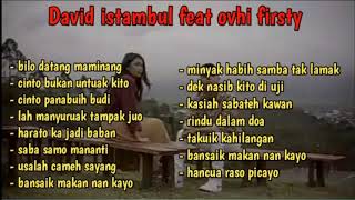 David iztambul feat ovhi firsty lagu minang full album mp3 2021