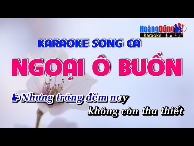 Ngoại Ô Buồn - Hạnh Nga ft Nghĩa Lê 