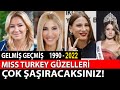 19912022 miss turkey tm brncler ve der gzeller