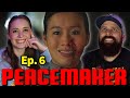 *Peacemaker* Episode 6 Reaction!