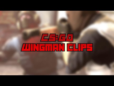 CS:GO Wingman clips მხოლოდ