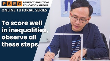 To score well in inequalities, observe all these steps | H2 Maths Tuition