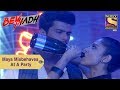 Your Favorite Character | Maya Misbehaves At A Party | Beyhadh