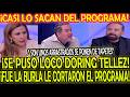 CASI LO SACAN DEL PROGRAMA SE PUSO L0CO DORING TELLEZ! FUE LA BURLA LE CORTARON EL PROGRAMA!