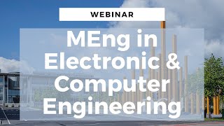Webinar: DCU's MEng in Electronic and Computer Engineering