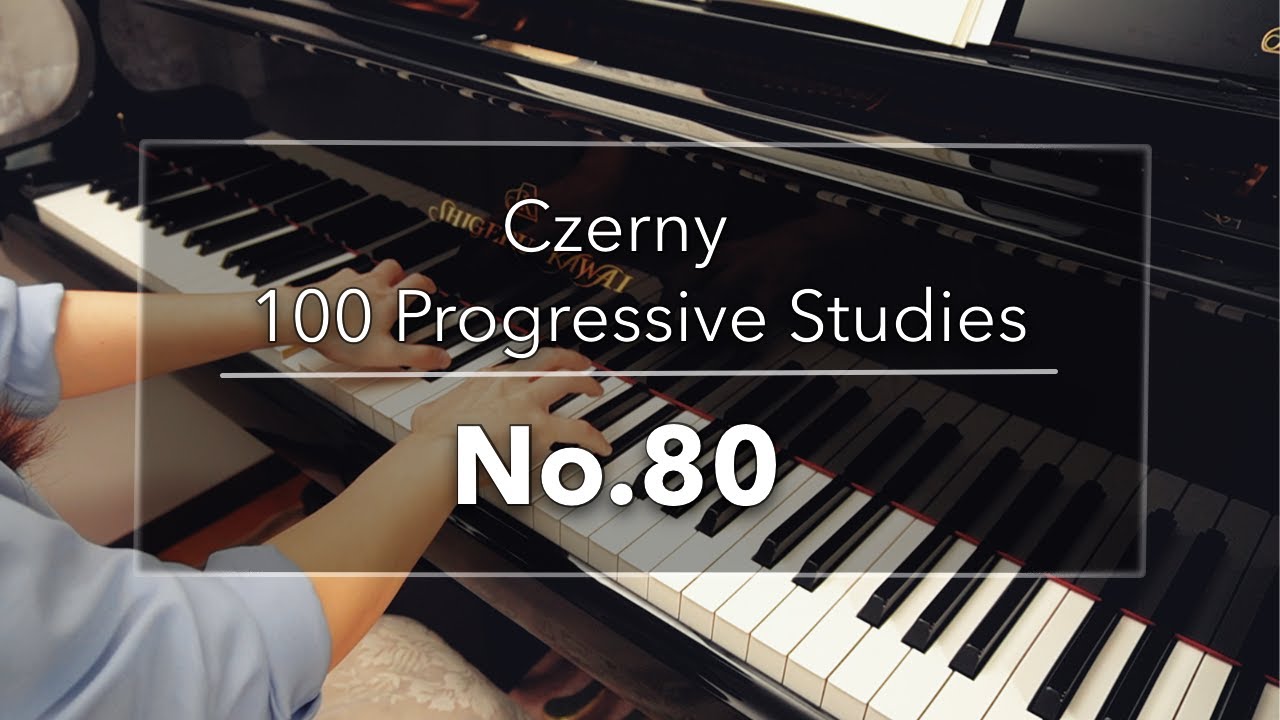 ツェルニー100番練習曲 80番 ( Czerny op.139, No.80, from 100