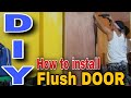 DIY Flush Door Installation | How to Install Flush Door | Paano mag kabit ng Flush Door