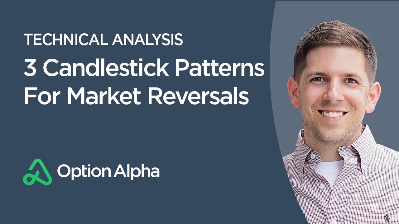 3 Candlestick Patterns For Market Reversals - Technical Analysis - YouTube