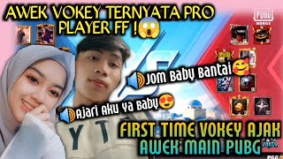 Awek Vokey Ternyata Pro Player FF !😱 First Time Vokey Ajak Awek Main PUBG ! Pubg Mobile