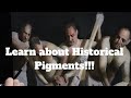 Learn About Historical Pigments.