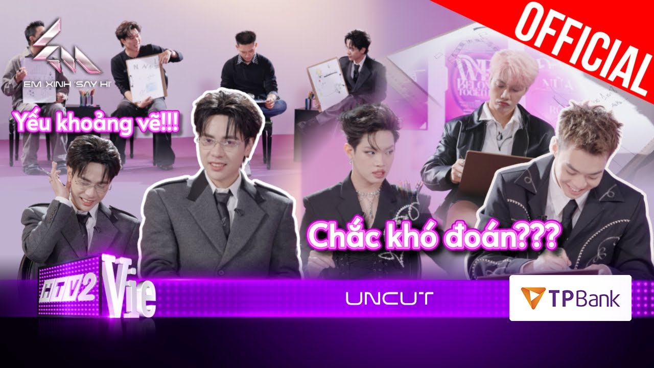 [Uncut] Phát hiện khoảng lặng hiếm có của Anh Trai, Quang Hùng nhận yếu khoảng vẽ | Em Xinh Say Hi