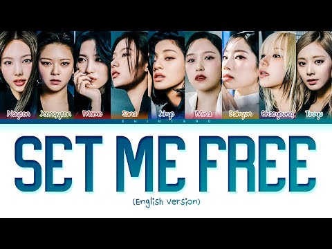 TWICE – Set Me Free (English Ver.) Lyrics (Color Coded Lyrics)