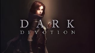 Dark Devotion - 2d Соулс-Рогалик!
