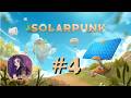 Solarpunk #4 - Mr. Robot rückt den SPRINKLER raus!