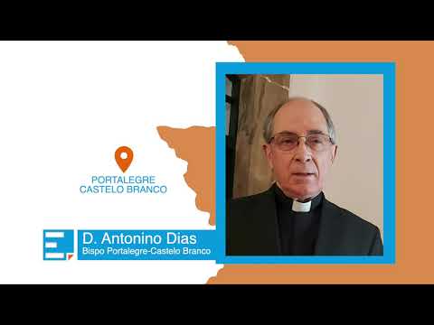 Páscoa 2020 - Mensagem do Bispo de Portalegre - Castelo Branco, D.  Antonino Dias
