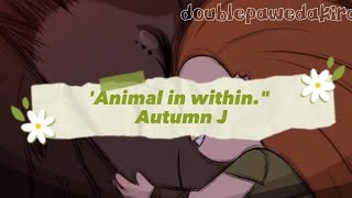 Animal within me - Autumn J ★ Wolfwalker