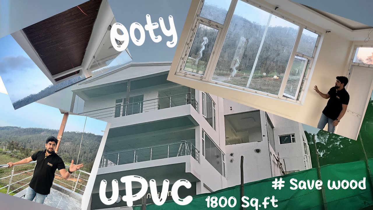 Upvc Windows & Doors at Ooty / Resort / High Quality profiles YouTube