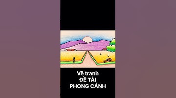 Cách vẽ ĐỀ TÀI PHONG CẢNH QUÊ HƯƠNG EM | how to draw scenery #vetranh #vetranhphongcanh #shorts