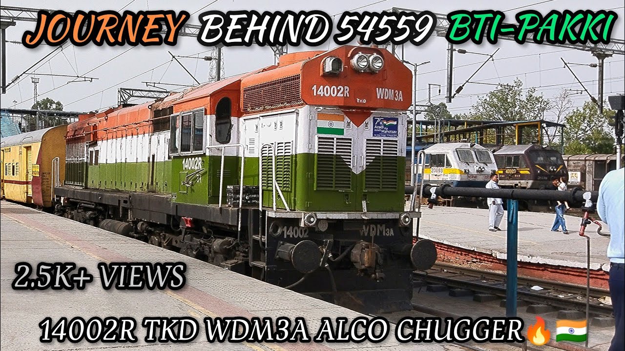 AWESOME JOURNEY FROM BATHINDA TO PAKKI BEHIND TKD 14002 WDM3A🇮🇳❤️‍🔥
