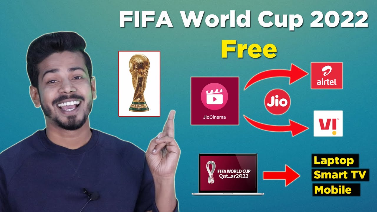 FIFA 2022 Live - How to watch FIFA World Cup 2022 in Laptop/Smart TV/Mobile 