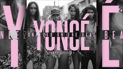 Sneezed on the Beat | YONCÉ | BEYONCÉ