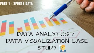 Data Analytics Case Study 1 |  Analyze Sport Data | Data Visualization Practical Question
