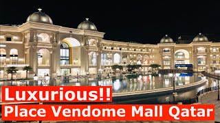 Place Vendome Mall Qatar|Luxury Shopping Mall Doha Qatar |Lusail City|Fork n knife journey