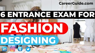 6 Entrance Exam For Fashion Designing
