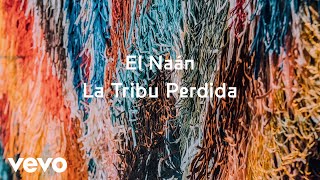 El Naán - La Tribu Perdida (Directo Estadio Metropolitano)