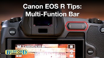 Canon EOS R Multi-function Bar | Tips & Tricks