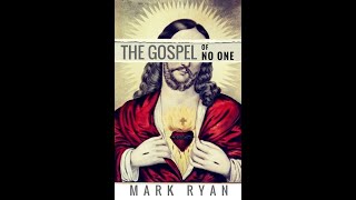 The Gospel of No One